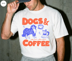 Dogs and Coffee T-Shirt