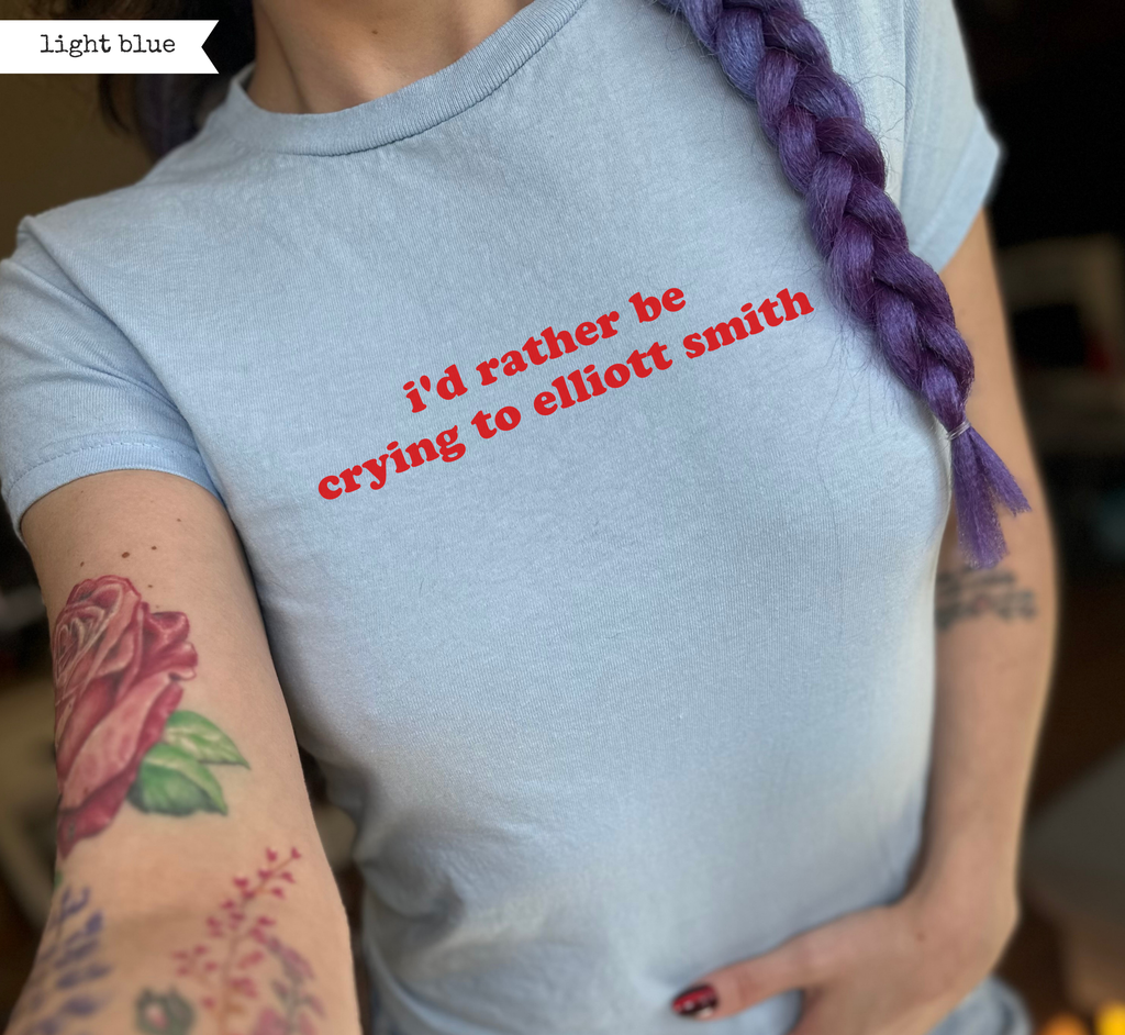 I'd Rather Be Crying To Elliott Smith Baby Tee