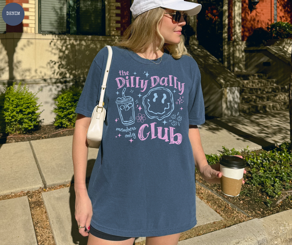 Dilly Dally Club T-Shirt