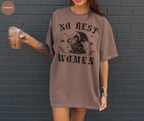 T-shirt Pas de repos pour les femmes