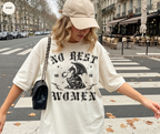 T-shirt Pas de repos pour les femmes