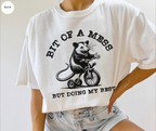 T-shirt Un peu en désordre mais je fais de mon mieux