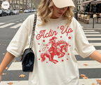 Actin' Up Cowgirl T-Shirt