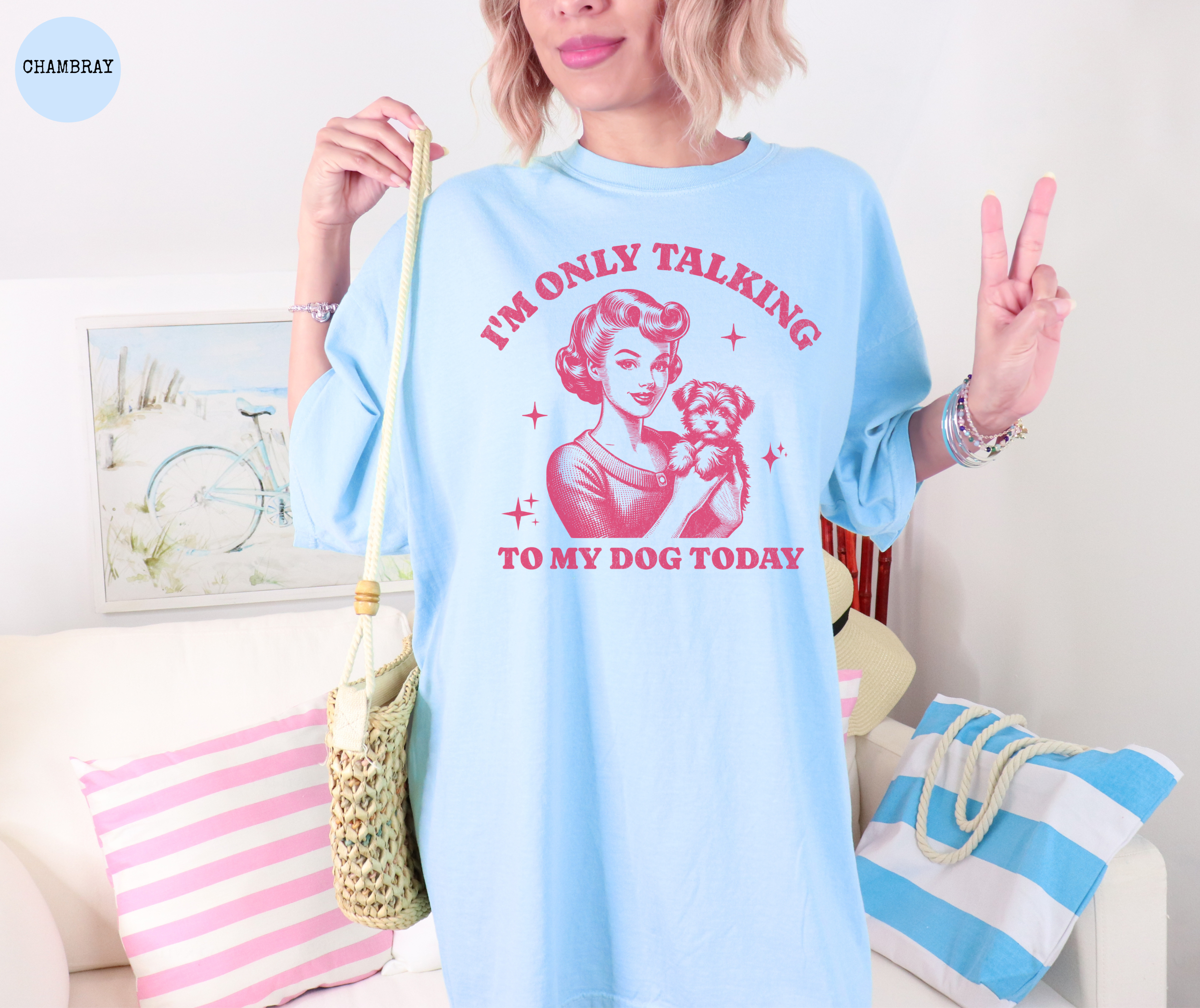 I'm Only Talking To My Dog Today T-Shirt