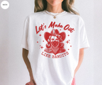 Let's Make Out Like Bandits Cowgirl T-Shirt