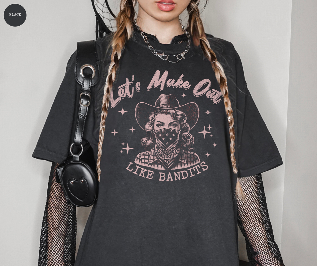 Let's Make Out Like Bandits Cowgirl T-Shirt