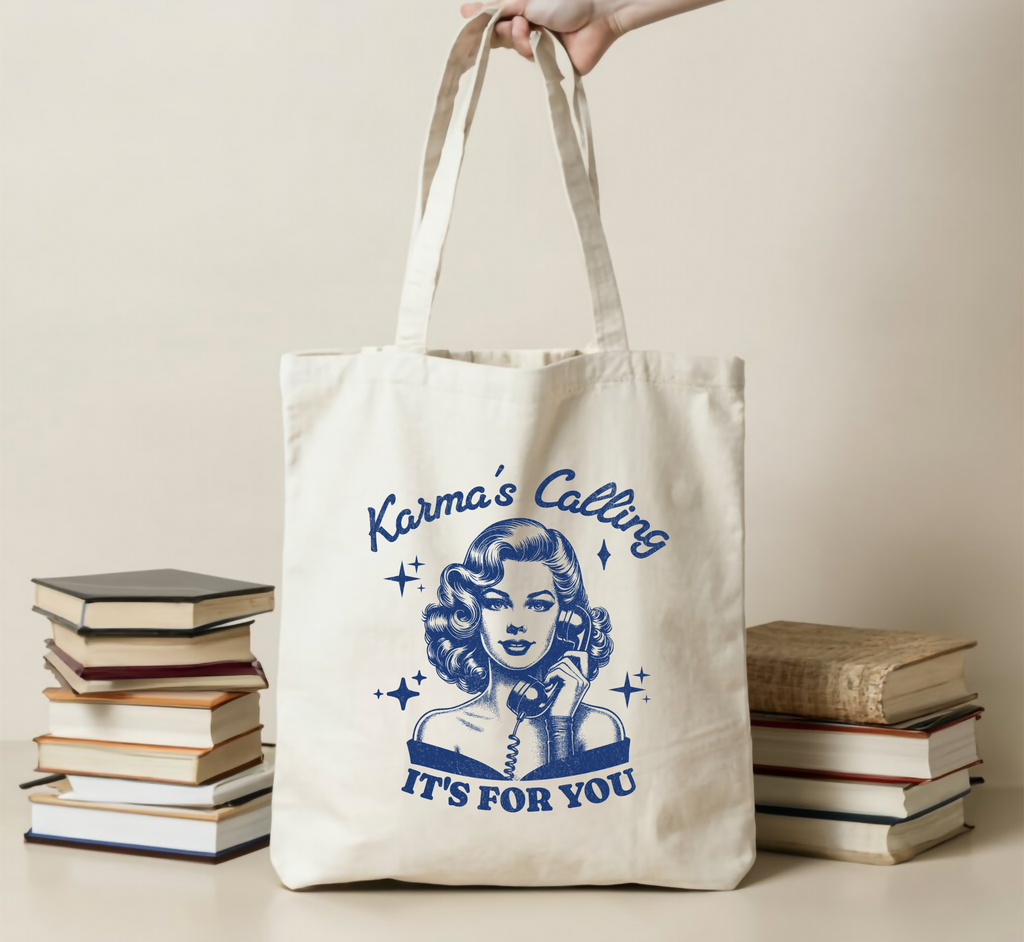 Sac fourre-tout "Le Karma t'appelle, c'est pour toi"