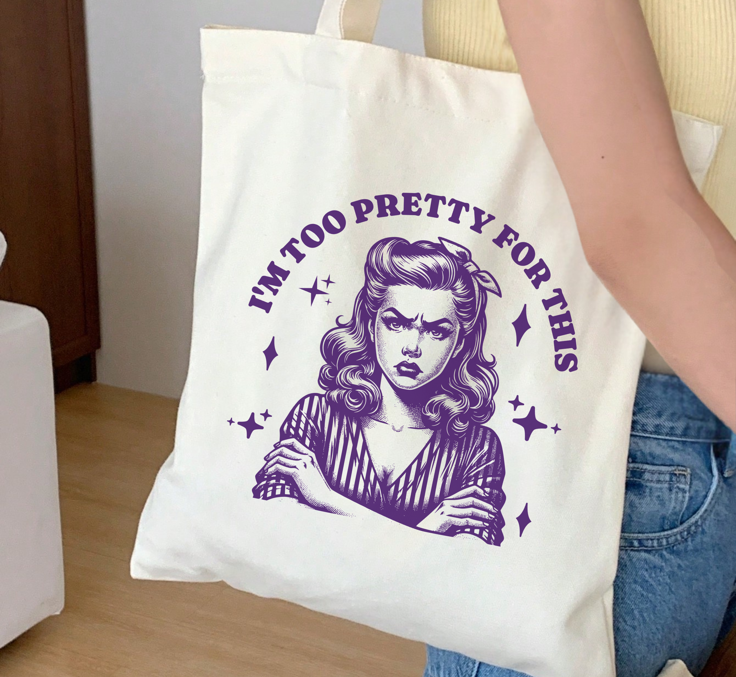 Je suis trop jolie pour ce tote bag