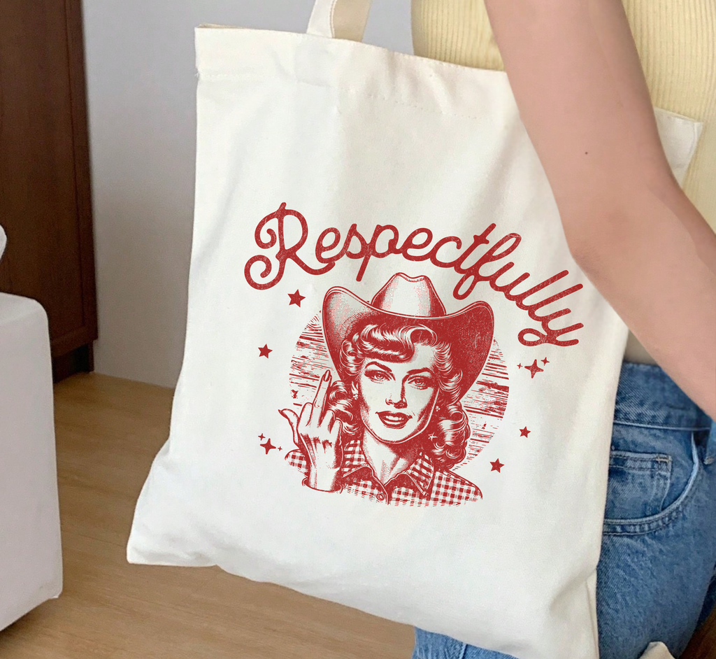 Respectfully Cowgirl Middle Finger Tote Bag