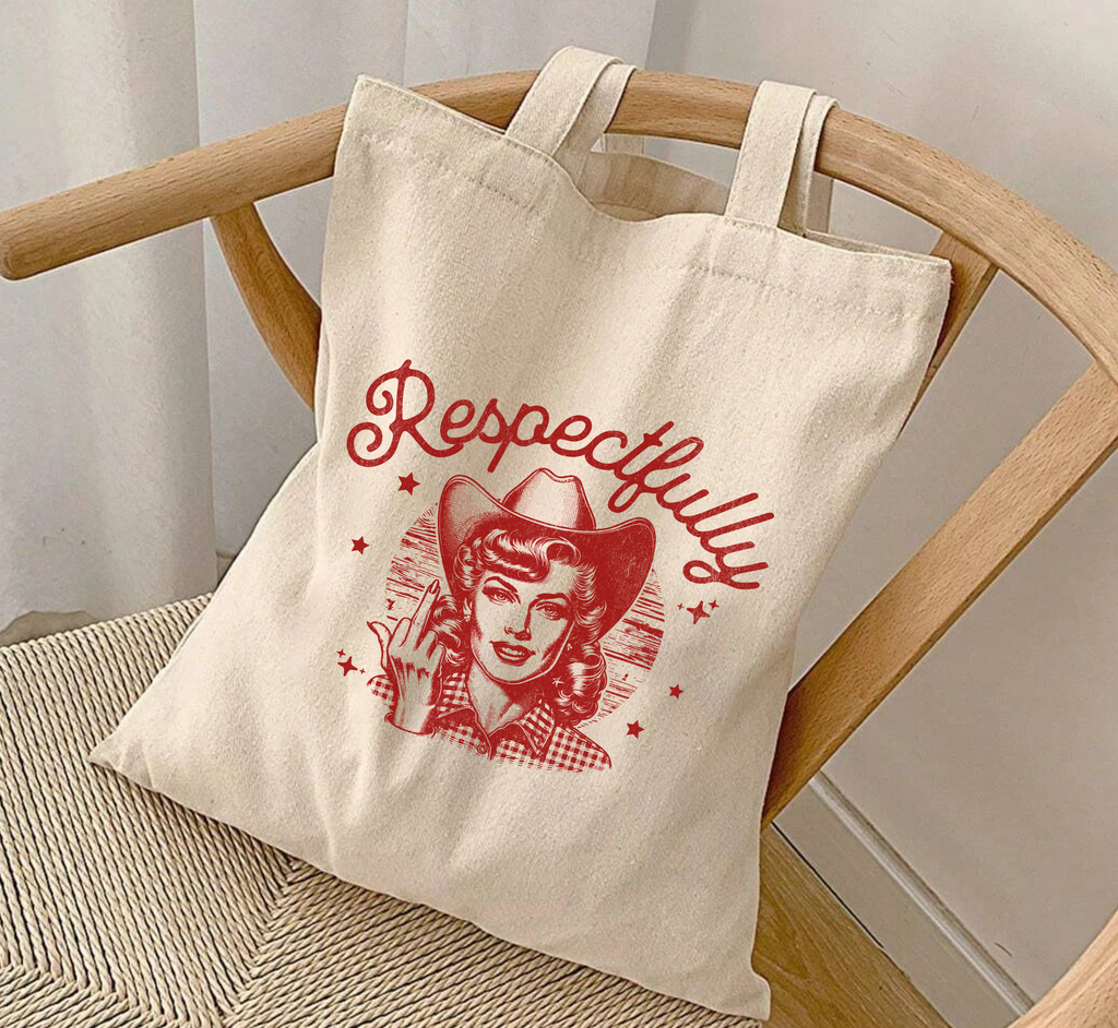 Respectfully Cowgirl Middle Finger Tote Bag