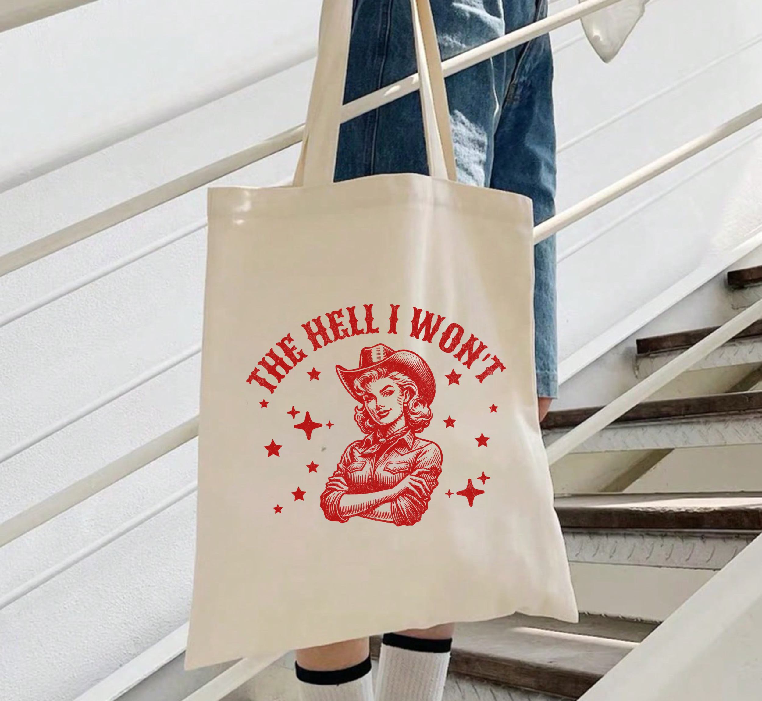 The Hell I Won't Cowgirl Tote Bag