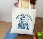 I'd Rather Be Home With My Cat Tote Bag