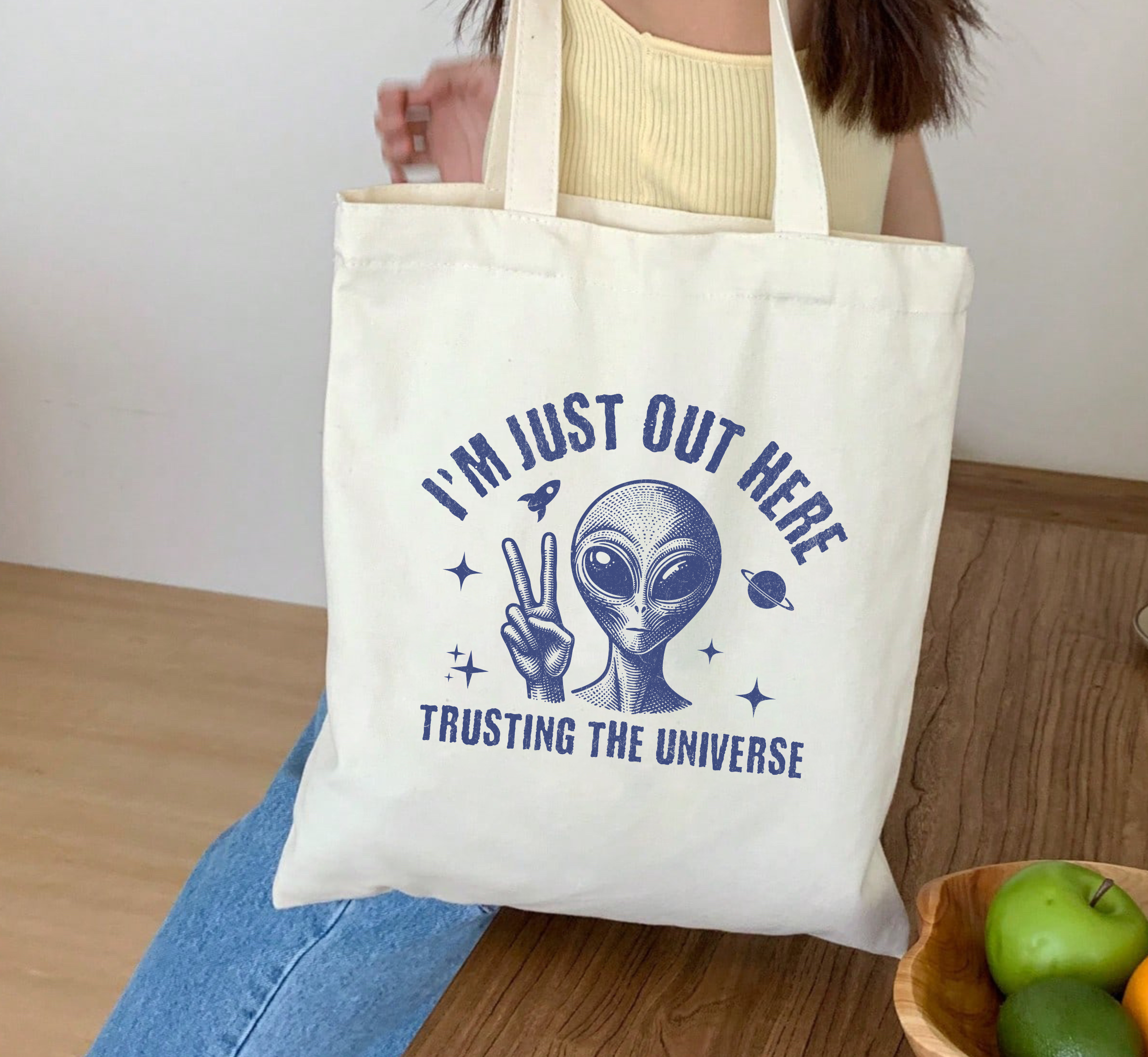 I'm Just Out Here Trusting The Universe Alien Tote Bag