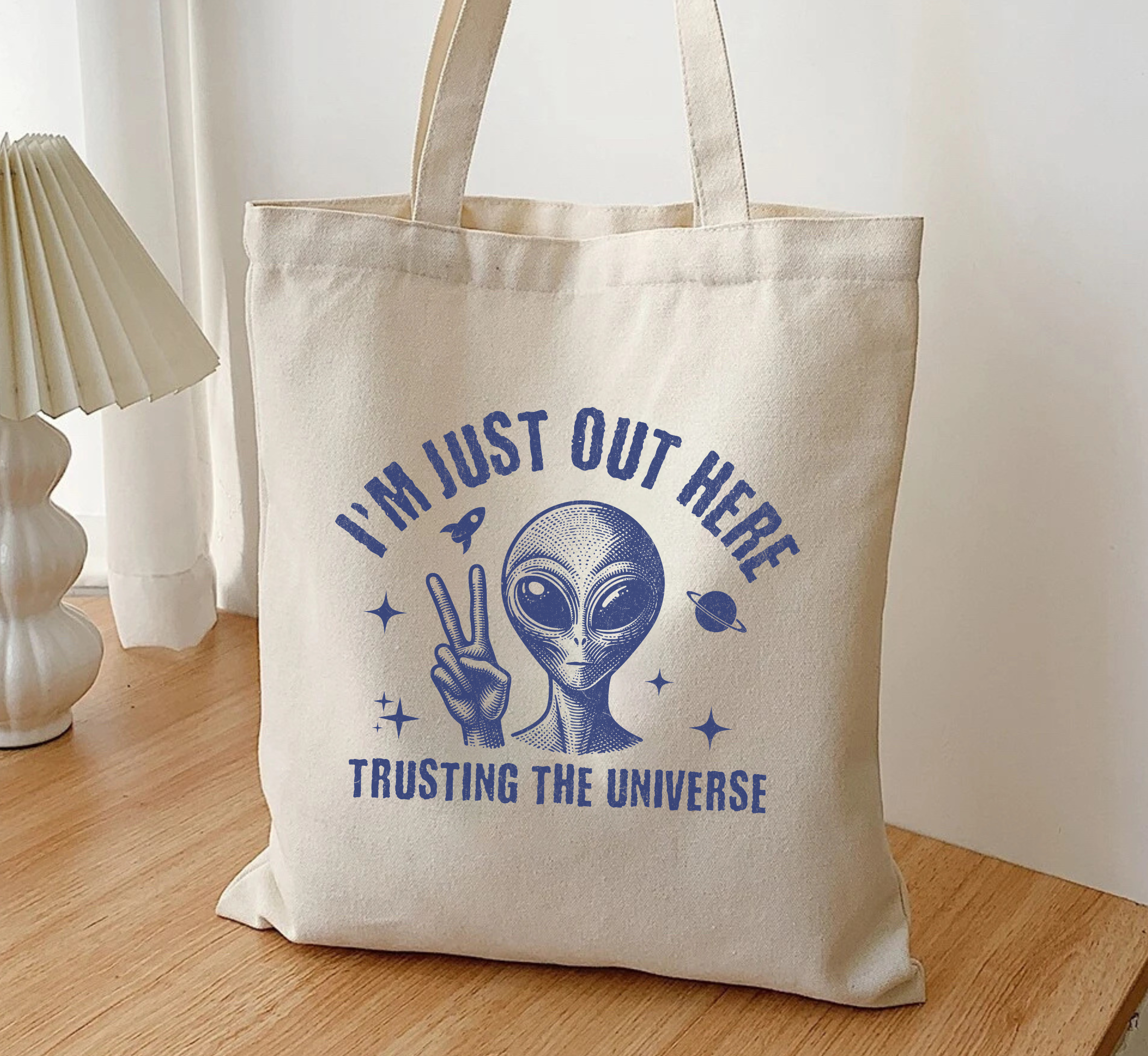 I'm Just Out Here Trusting The Universe Alien Tote Bag