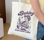 Baking Because Murder Is Wrong Tote Bag