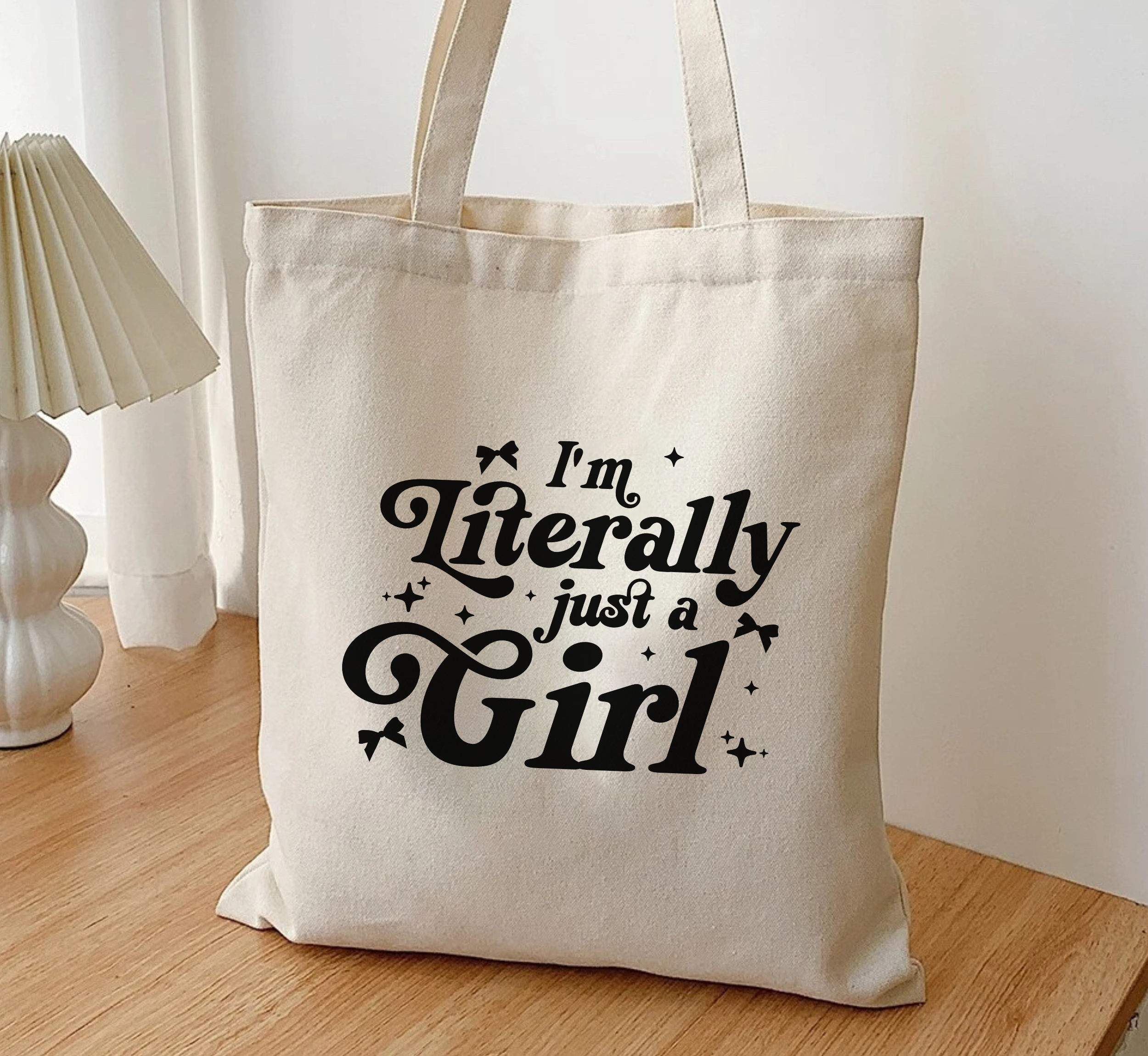 I'm Literally Just A Girl Tote Bag