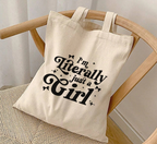 I'm Literally Just A Girl Tote Bag