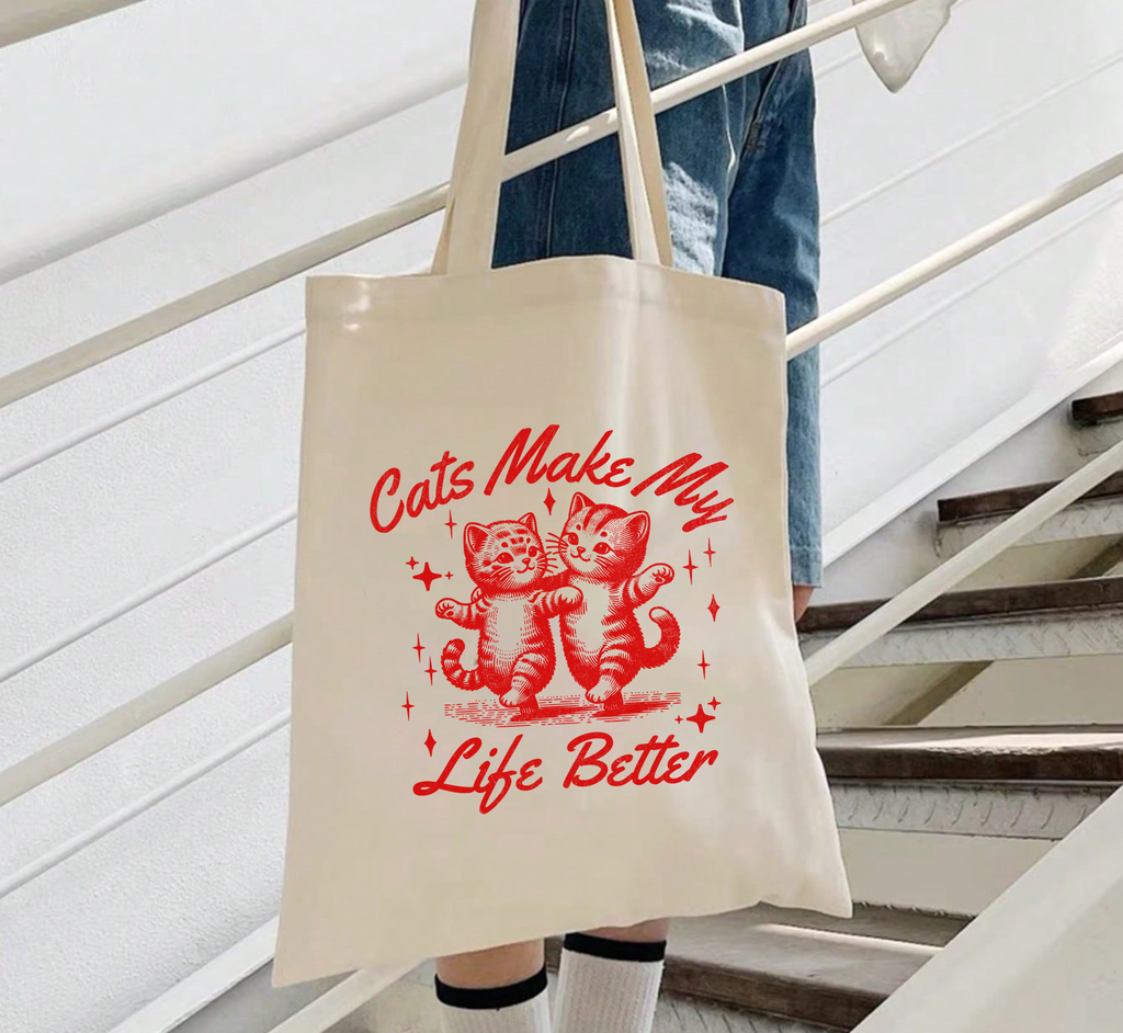 Cats Make My Life Better Tote Bag