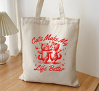 Cats Make My Life Better Tote Bag