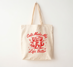 Cats Make My Life Better Tote Bag