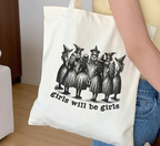 Girls Will Be Girls Witchy Tote Bag