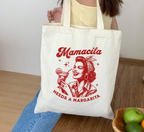 Sac fourre-tout « Mamacita a besoin d'une Margarita »