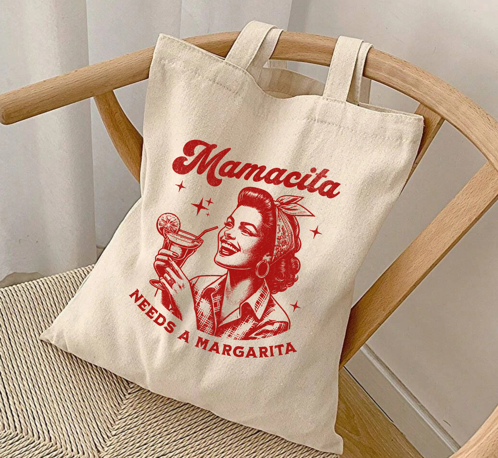 Sac fourre-tout « Mamacita a besoin d'une Margarita »