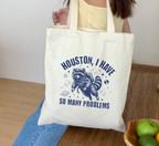 Sac fourre-tout Houston j'ai tellement de problèmes