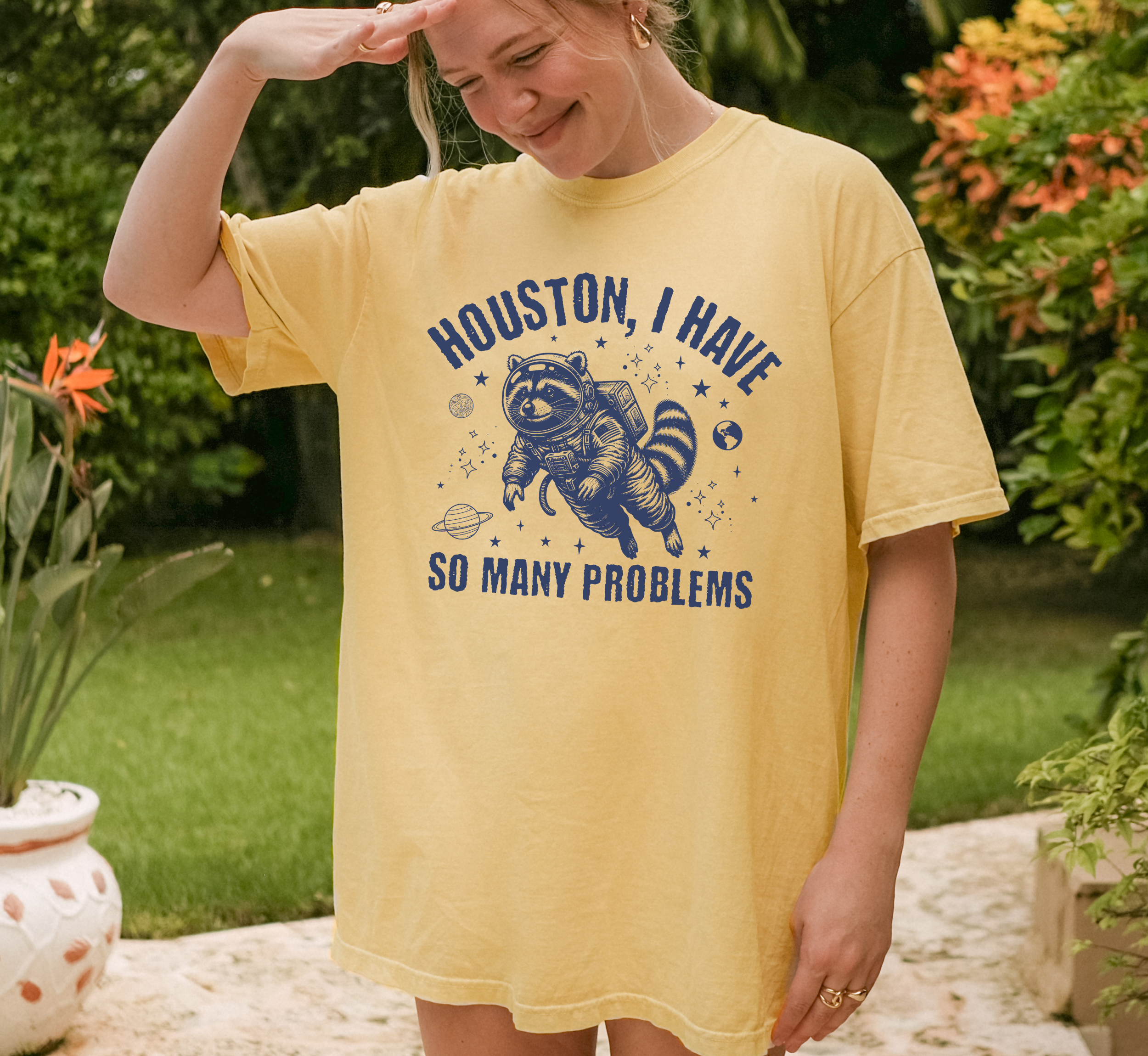 Houston I Have So Many Problems T-Shirt
