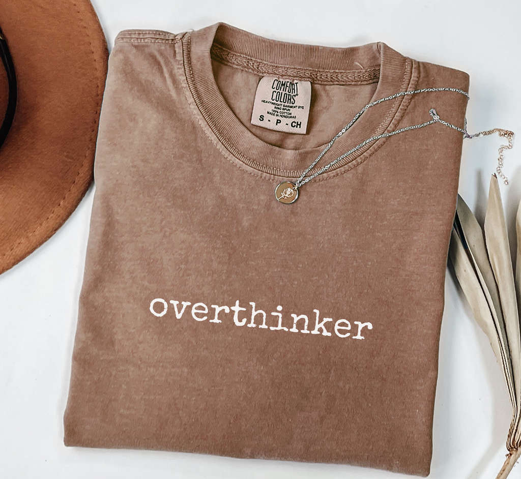 Overthinker T-Shirt