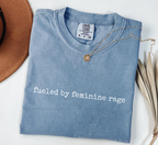 Fueled By Feminine Rage T-Shirt