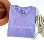 Fueled By Feminine Rage T-Shirt