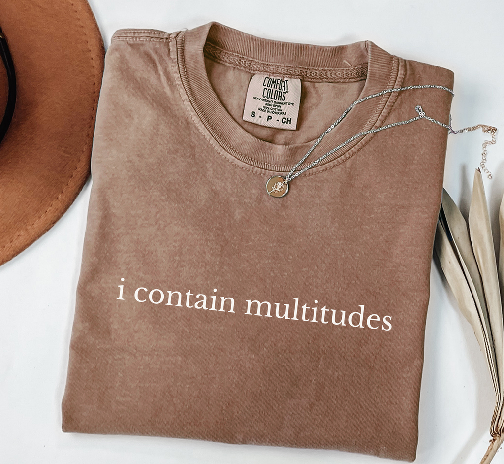 I Contain Multitudes T-Shirt