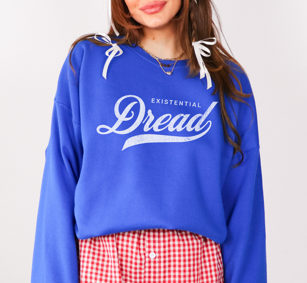 Existential Dread Sweatshirt
