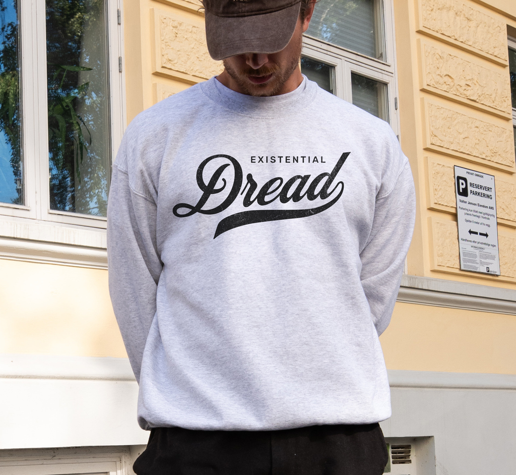 Existential Dread Sweatshirt