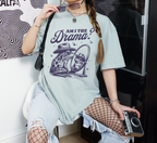 Am I The Drama Frog T-Shirt