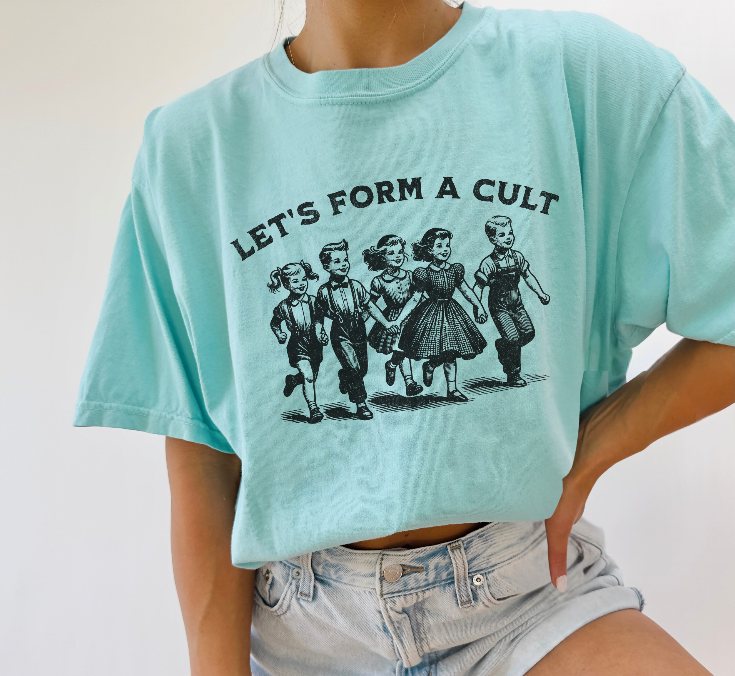 Let's Form A Cult T-Shirt