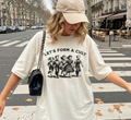 Let's Form A Cult T-Shirt