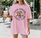 Feral Cowgirl Social Club T-Shirt