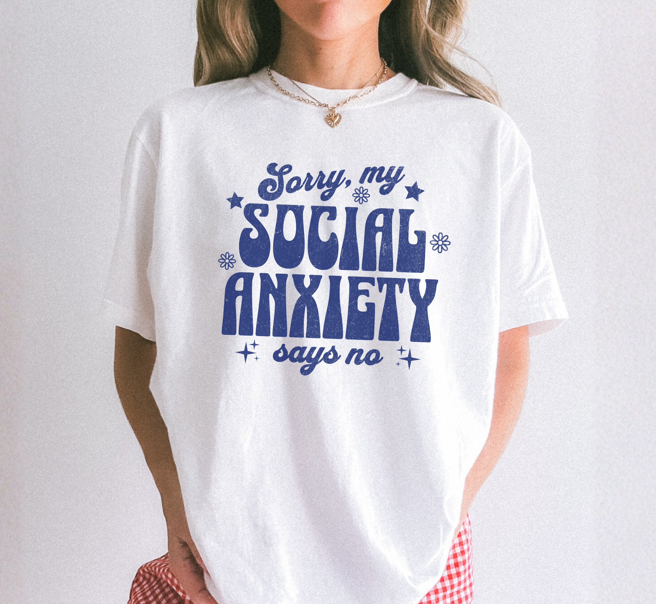 Sorry My Social Anxiety Says No T-Shirt