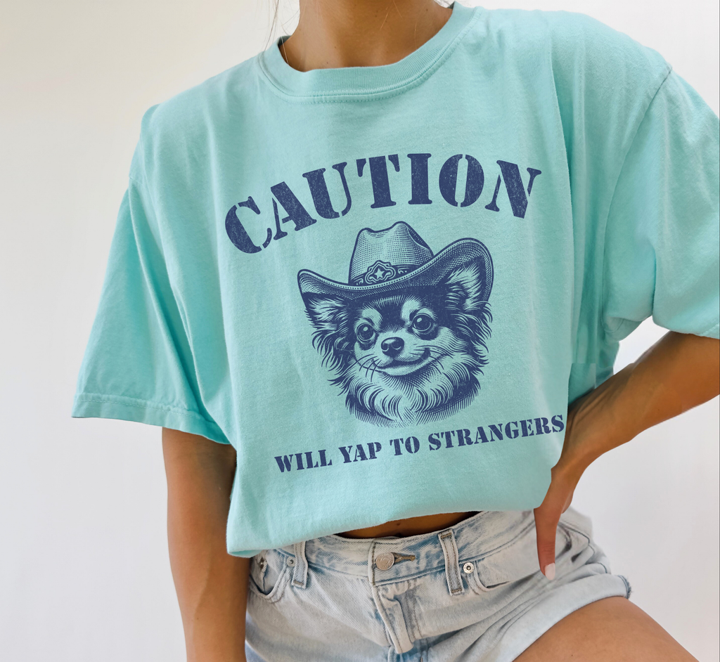 Caution Will Yap To Strangers T-Shirt