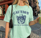 Caution Will Yap To Strangers T-Shirt