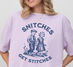 Snitches Get Stitches T-Shirt
