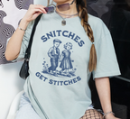 Snitches Get Stitches T-Shirt