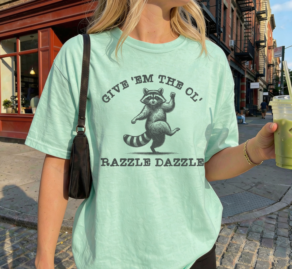 Give Em The Ol' Razzle Dazzle T-Shirt