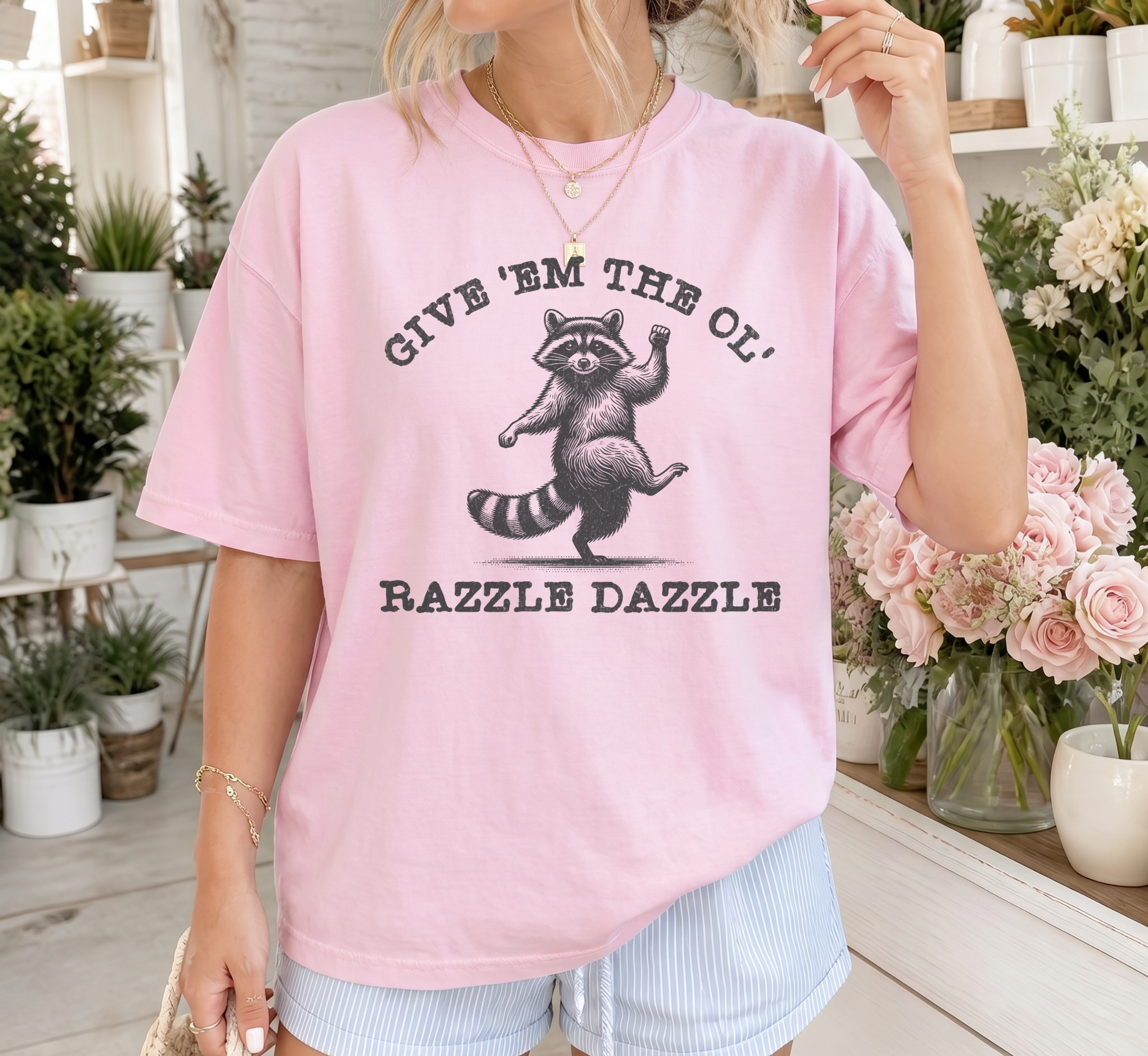 Give Em The Ol' Razzle Dazzle T-Shirt