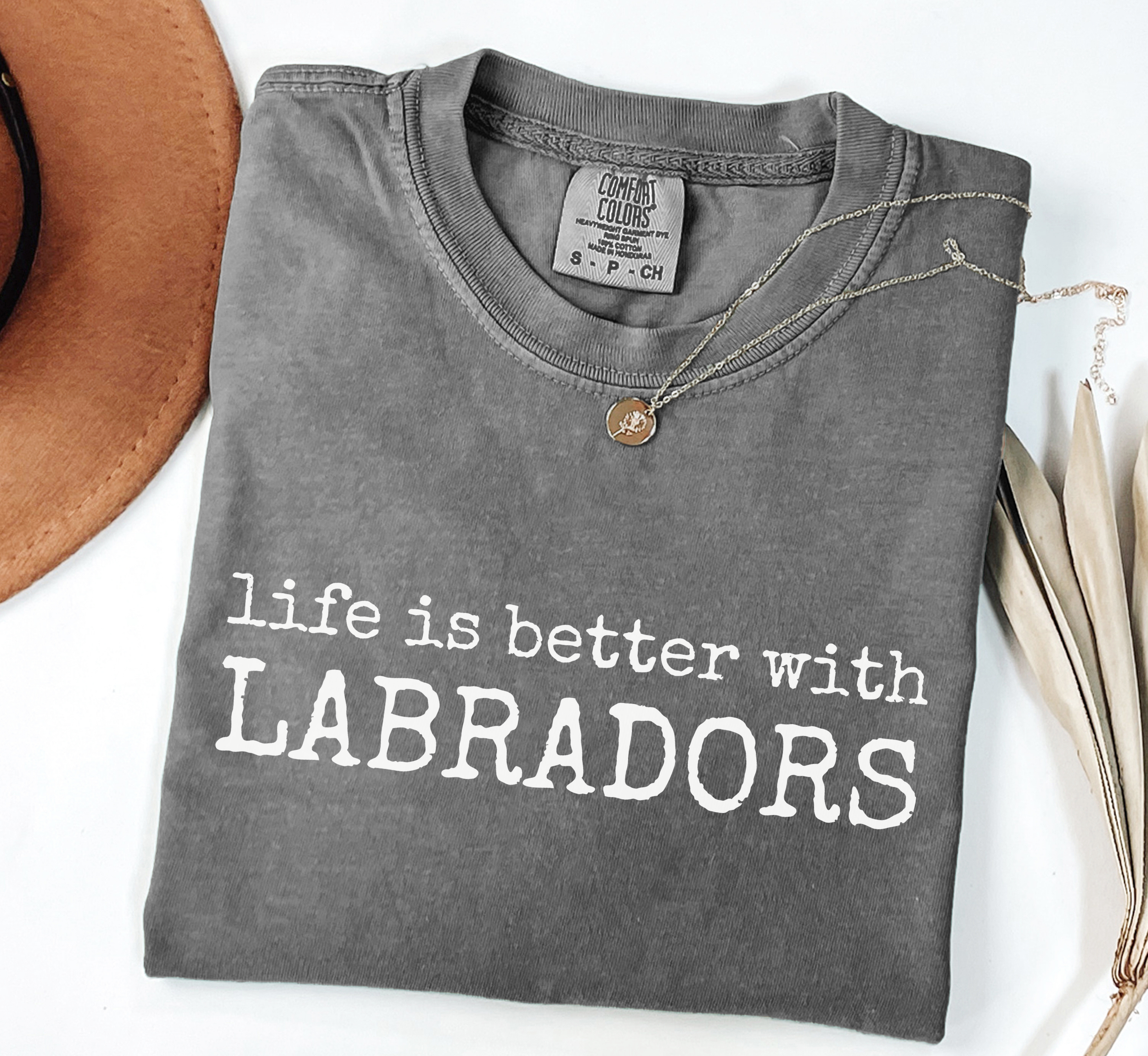Life Is Better With Labradors T-Shirt