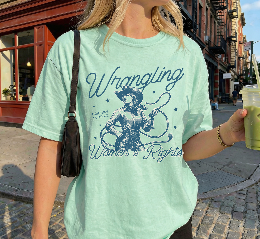 Wrangling Women's Rights T-Shirt