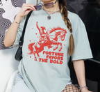 Fortune Favors The Bold T-Shirt