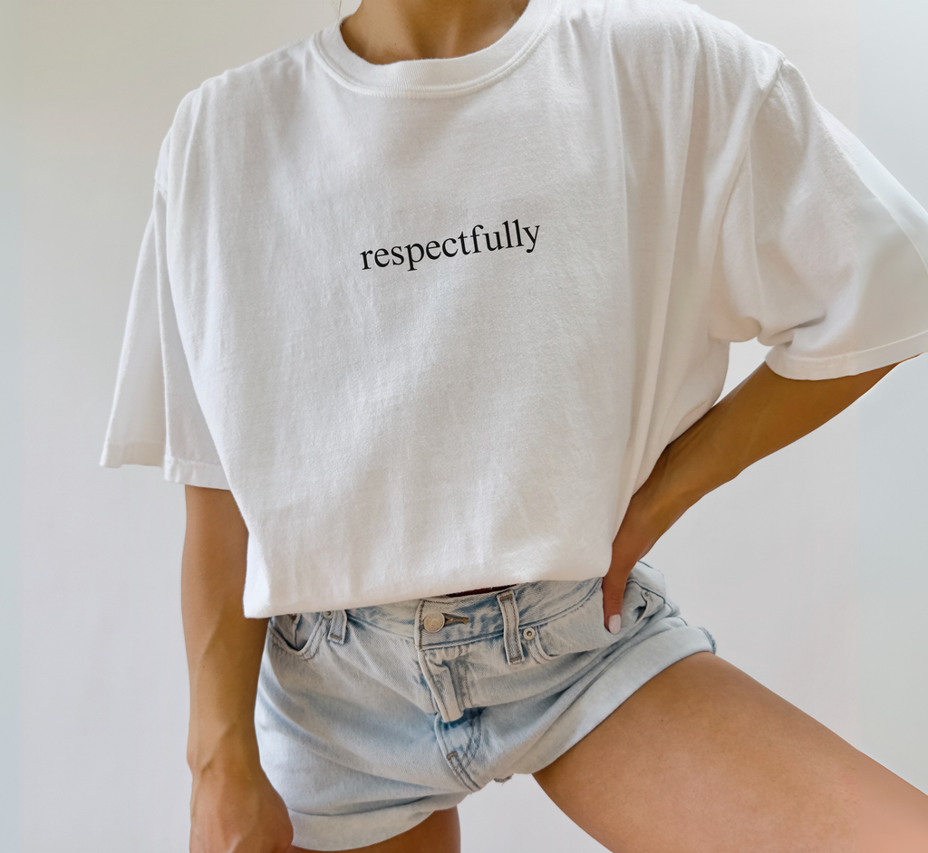 Respectfully T-Shirt